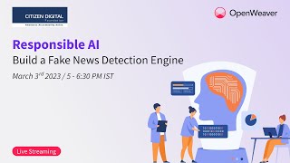 Responsible AI | Build a Fake News Detection Engine Bootcamp