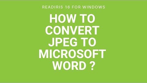 Readiris 16 Windows : How to convert Jpeg to Microsoft Word?