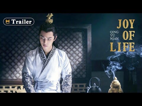 joy-of-life-official-trailer|-qing-yu-nian-(zhang-ruoyun,-xiao-zhan)