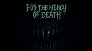For the Mercy of Death