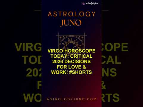 Virgo Horoscope Today: Critical 2026 Decisions for Love & Work! #Shorts