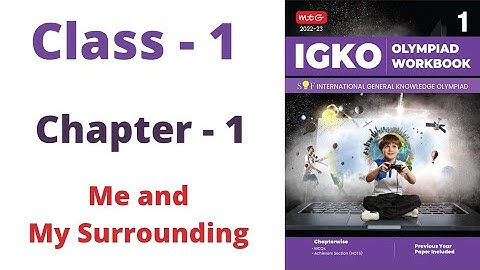 IGKO General Knowledge Olympiad Class - 1 | C - 1 | Me and My Surroundings | SOF