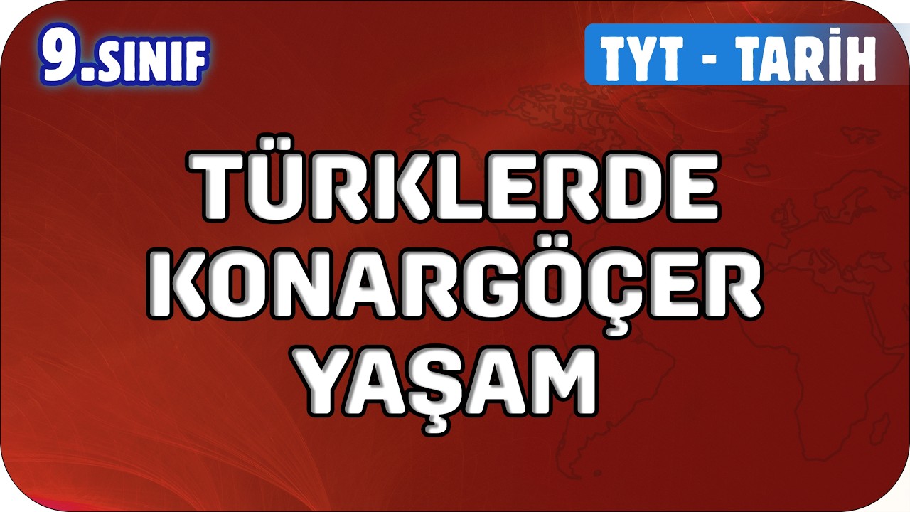 Türklerde Konargöçer Yaşam | 9. Sınıf Tarih #2026