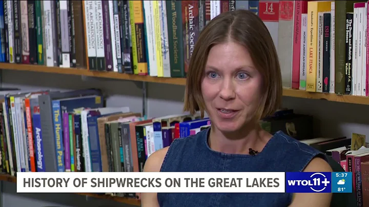 WTOL 11: History of Shipwrecks on the Great Lakes
