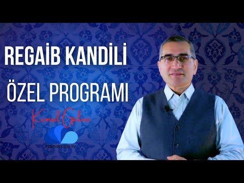 REGAİB KANDİLİ ÖZEL PROGRAMI