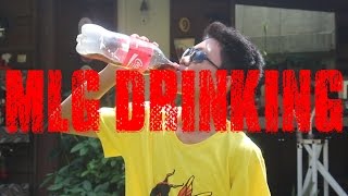 MLG Drinking