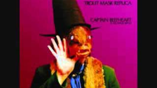 Captain Beefheart And His Magic Band She&#39;s Too Much For My Mirror
