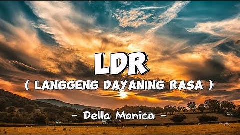 Della Monica - LDR ( Langgeng Dayaning Rasa )