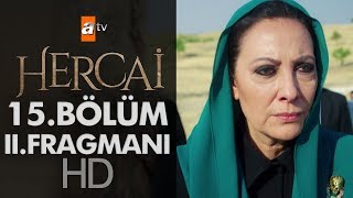 Hercai 15. Bölüm 2.Fragmanı