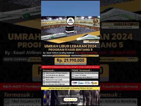 Paket Umrah Libur Lebaran 2024 Program 9 Hari 🌟5 , by Saudia Airlines Landing Madinah 24 APRIL 2024