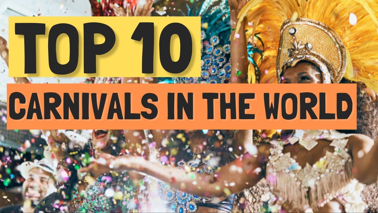 Where Are The Biggest Carnival Celebrations?