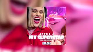 Jessie J  - My Superstar (Real UHQ Version)