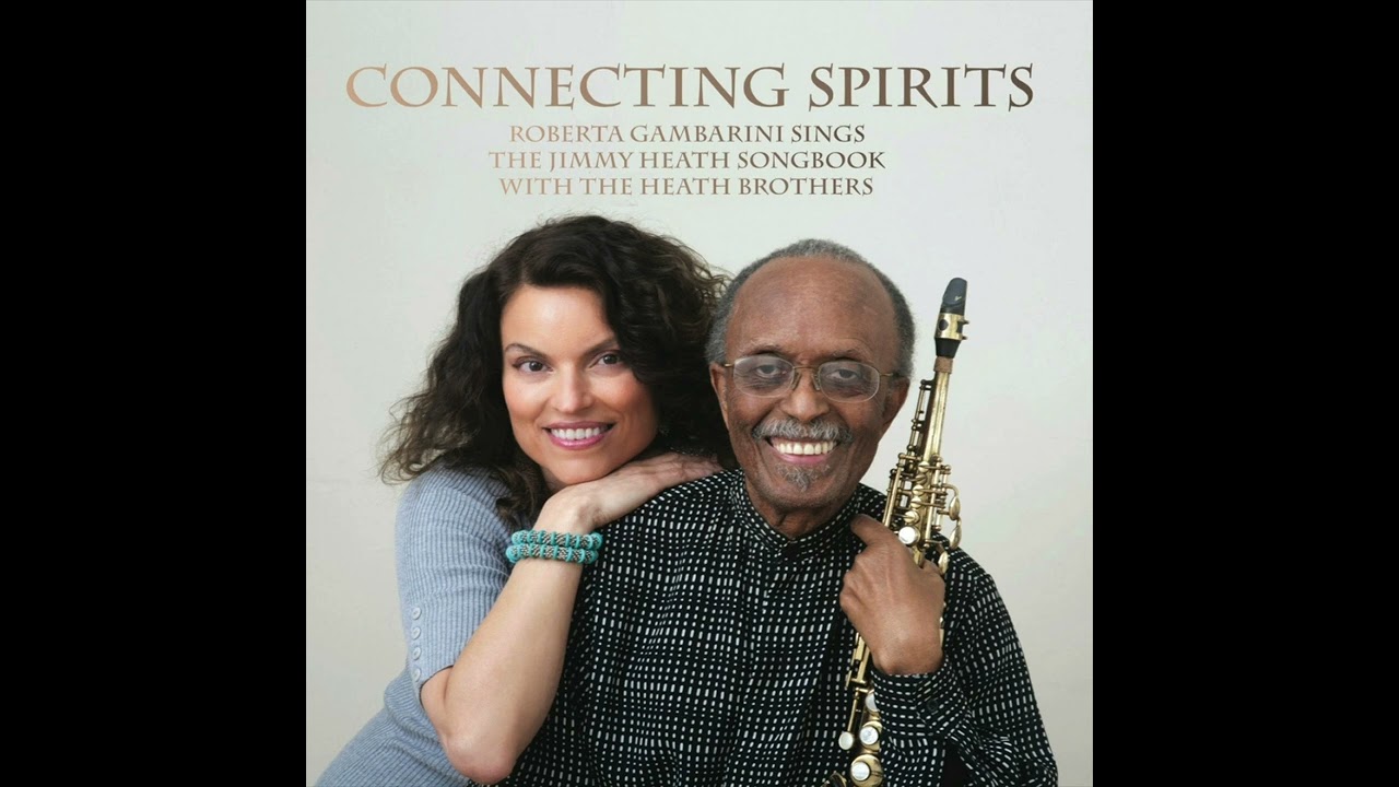 Without Song ⎮ Roberta Gambarini and Jimmy Heath