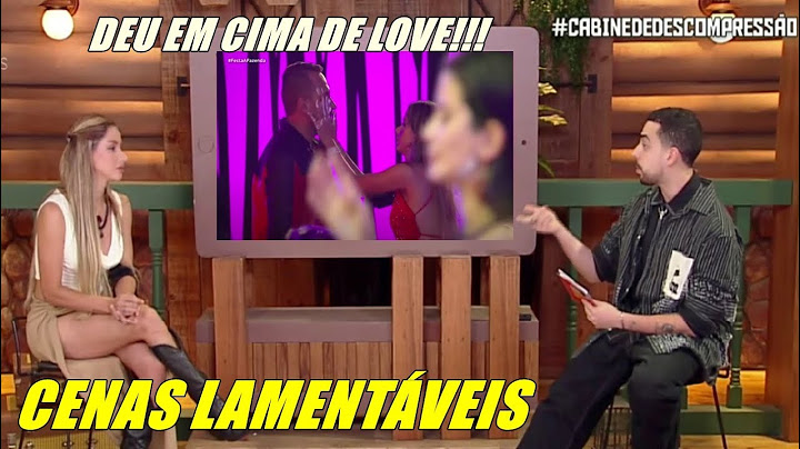 CABINE: BABI VER VT DELA DANDO EM CIMA DE ZÉ LOVE  E SURTA, PERDI MEU NAMORADO!