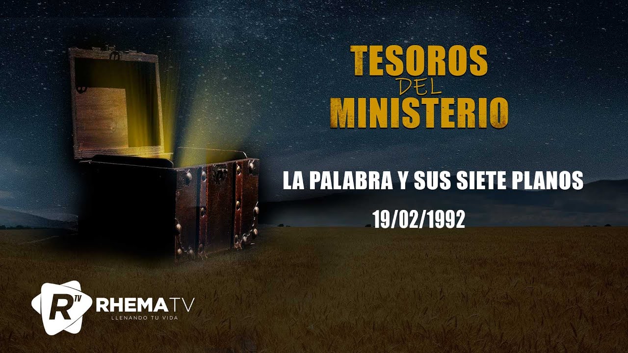 La palabra y sus siete planos - Apóstol Sergio Enríquez - 19/02/1992 - Tesoros del Ministerio
