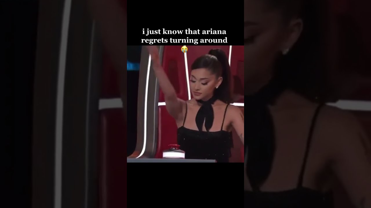 I Just Know That Ariana Regrets Turning Around