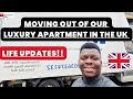 Life updates moving out of our luxury apartment in the uk  increasing bill  cost of living