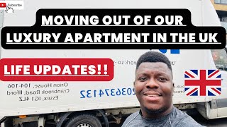 LIFE UPDATES!! Moving out of our Luxury Apartment in the UK | increasing Bill & cost of Living!!