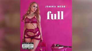 FULL - Jemma Webb (Clean - Audio)