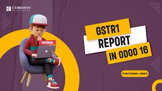 GSTR1 Report in Odoo 16 | Odoo Functional Video | Odoo 16 Indian Accounting