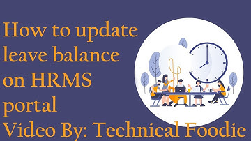 How to add or update Leave balance (Earned, casual, special, station and others) in HRMS