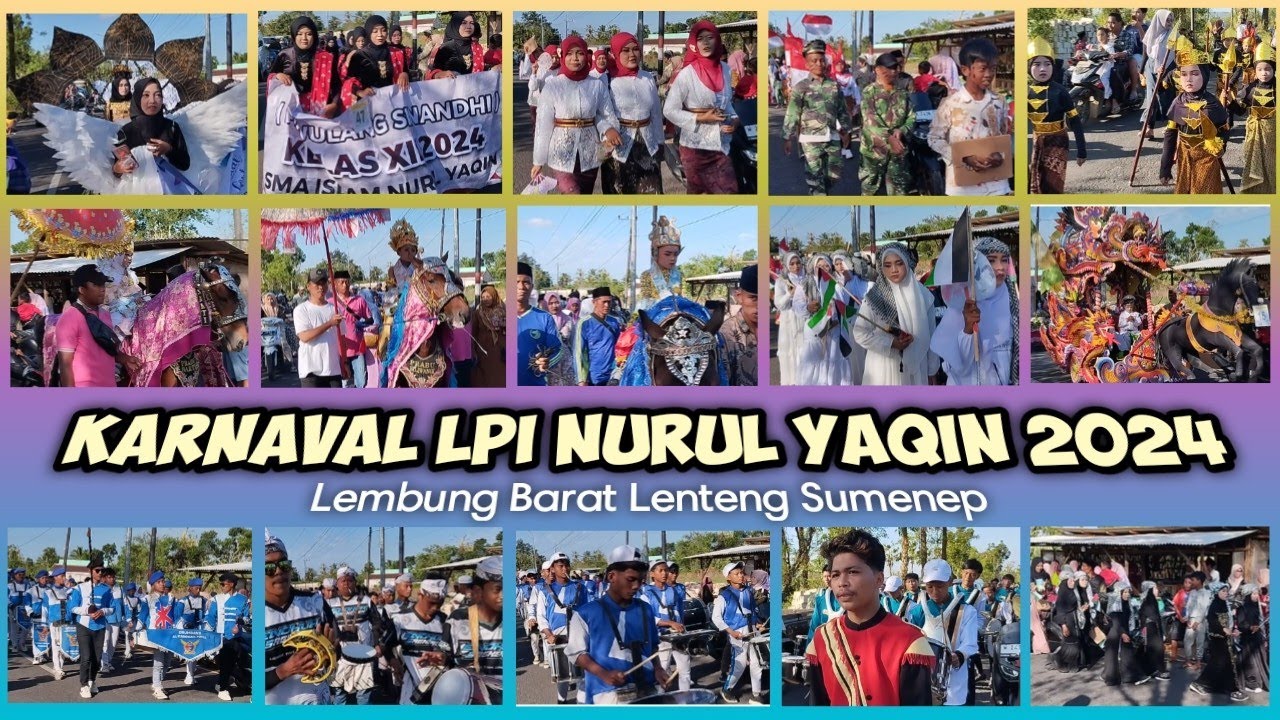 Karnaval LPI Nurul Yaqin 2024 Lembung Barat Lenteng Sumenep