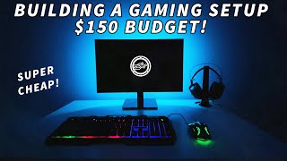 Building My $150 Budget Gaming Setup! (2021)