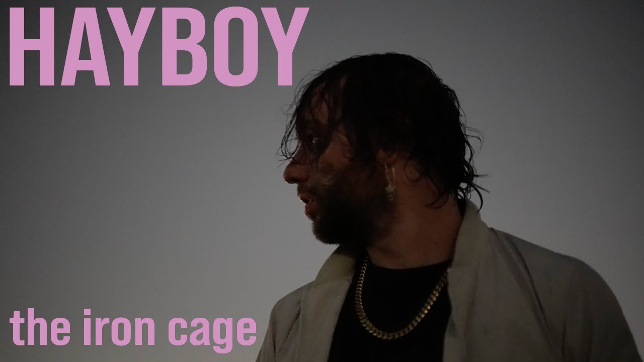 HAYBOY - The Iron Cage [Official Music Video] - YouTube