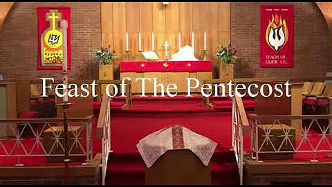 Feast of The Pentecost May 23, 2021