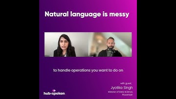 Hub&Spoken Ep 144 clip: Natural language is messy