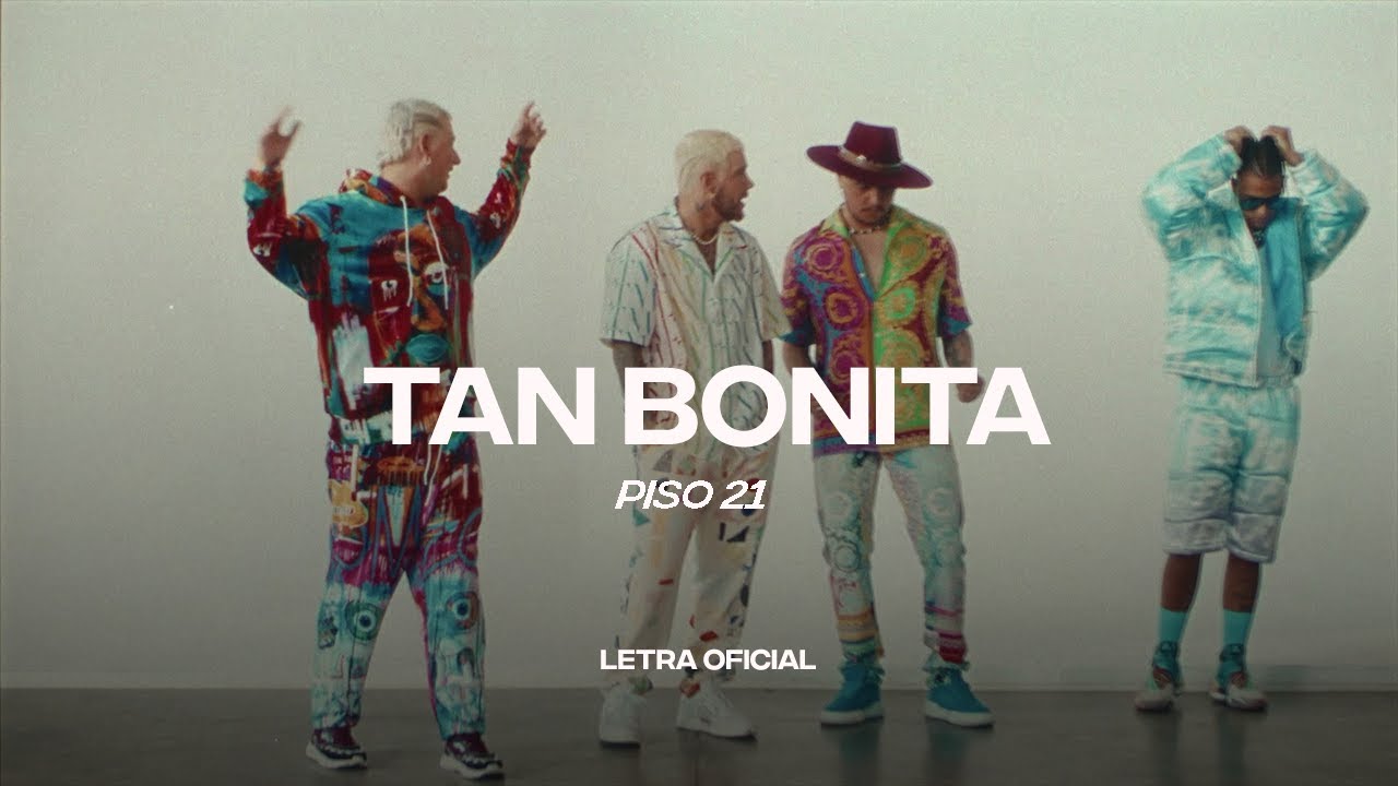 Piso 21 - Tan Bonita (Lyric Video)