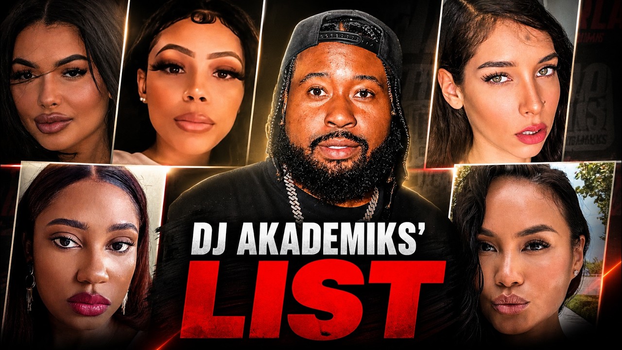 The DJ Akademiks Dating List is MESSY.. 