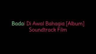 Badai Di Awal Bahagia Album   Soundtrack Film