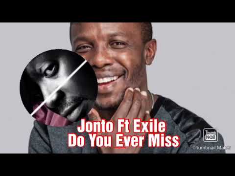 Jonto Ft Exile  Do U Ever Miss Me Zed rewind