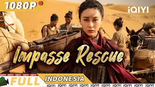 【ID SUB】Impasse Rescue | Silat China | Chinese Movie 2023 | iQIYI MOVIE THEATER