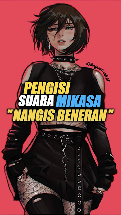 'BIKIN MERINDING' pengsi suara mikasa sampai nangis😭#anime #attackontitan