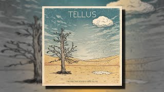 Tellus - The Tree That Found It Hard To Live (Full Album)