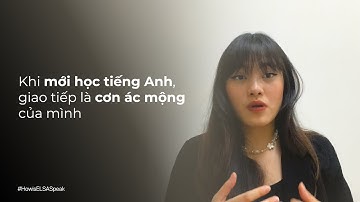 Đi Làm Agency Cần Giỏi Tiếng Anh Không? | Review ELSA Speak