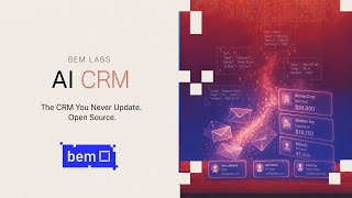 AI CRM: The CRM You Never Update | Bem Labs