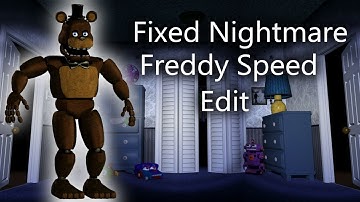 Fixed Nightmare Freddy [FNaF | Speed Edit]