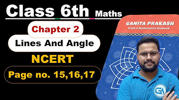 Class 6 Maths | NCERT Ganita Prakash | Chapter 2: Lines and Angles | Page No. 15, 16, 17 All Solved