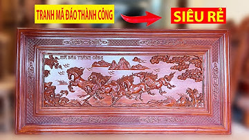 Tranh Mã Đáo Thành Công Gỗ Hương Đỏ | Phạm Văn Phúc