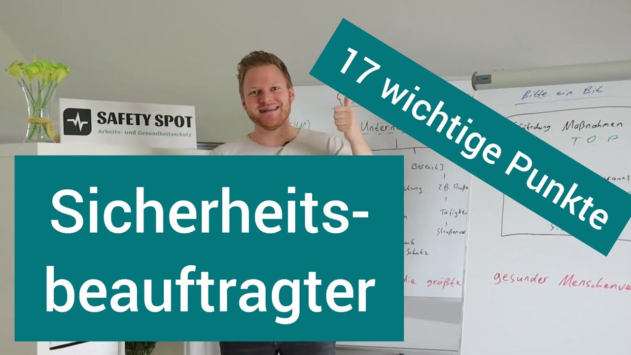 Sicherheitsbeauftragter- Aufgaben- 17 wichtige Punkte- Arbeits und Gesundheitsschutz - YouTube