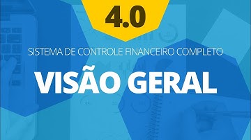 Complete Financial Control System 4.0 - Overview