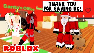 We Had To SAVE RUDOLPH Or Christmas Would Be RUINED In Adopt Me! (Roblox)