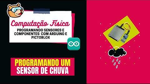 Programando um Sensor de Chuva | Arduino e PictoBlox