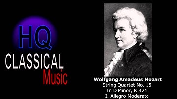 MOZART (FULL) String Quartet No. 15 in D Minor, K 421 High Quality Classical Music