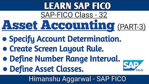 Asset Accounting PART 3 || Specify Account Determination || Create Screen Layout Rule