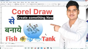 Corel Draw Se Fish Tank Kaise Banaye,