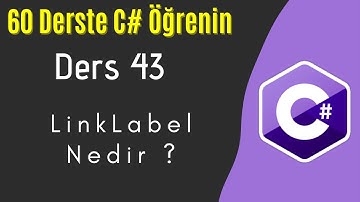 C# Dersleri 43 | LinkLabel Nedir ?